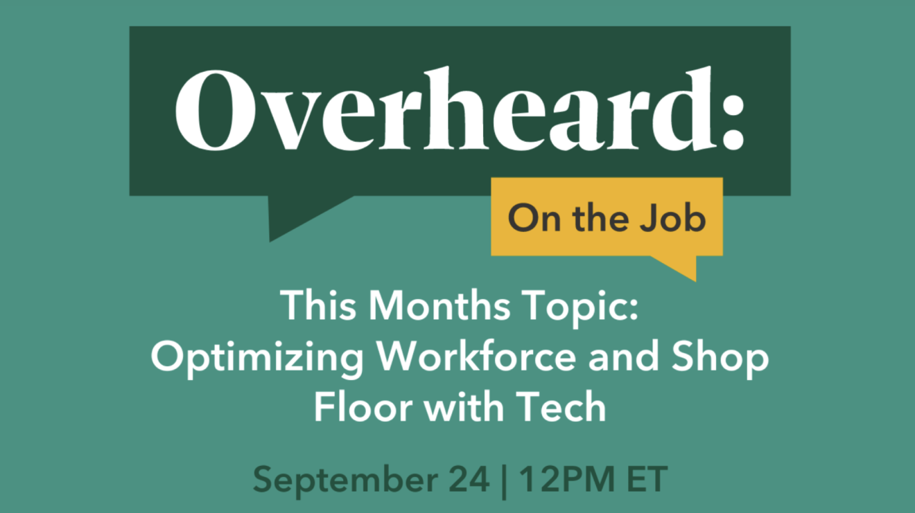Optimizing Workforce and Shop Floor Management With Tech